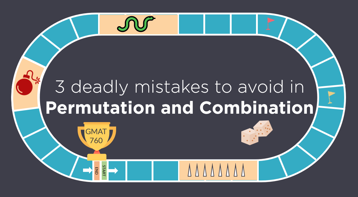 Permutation and Combination | Avoid these 3 Mistakes | GMAT Quant