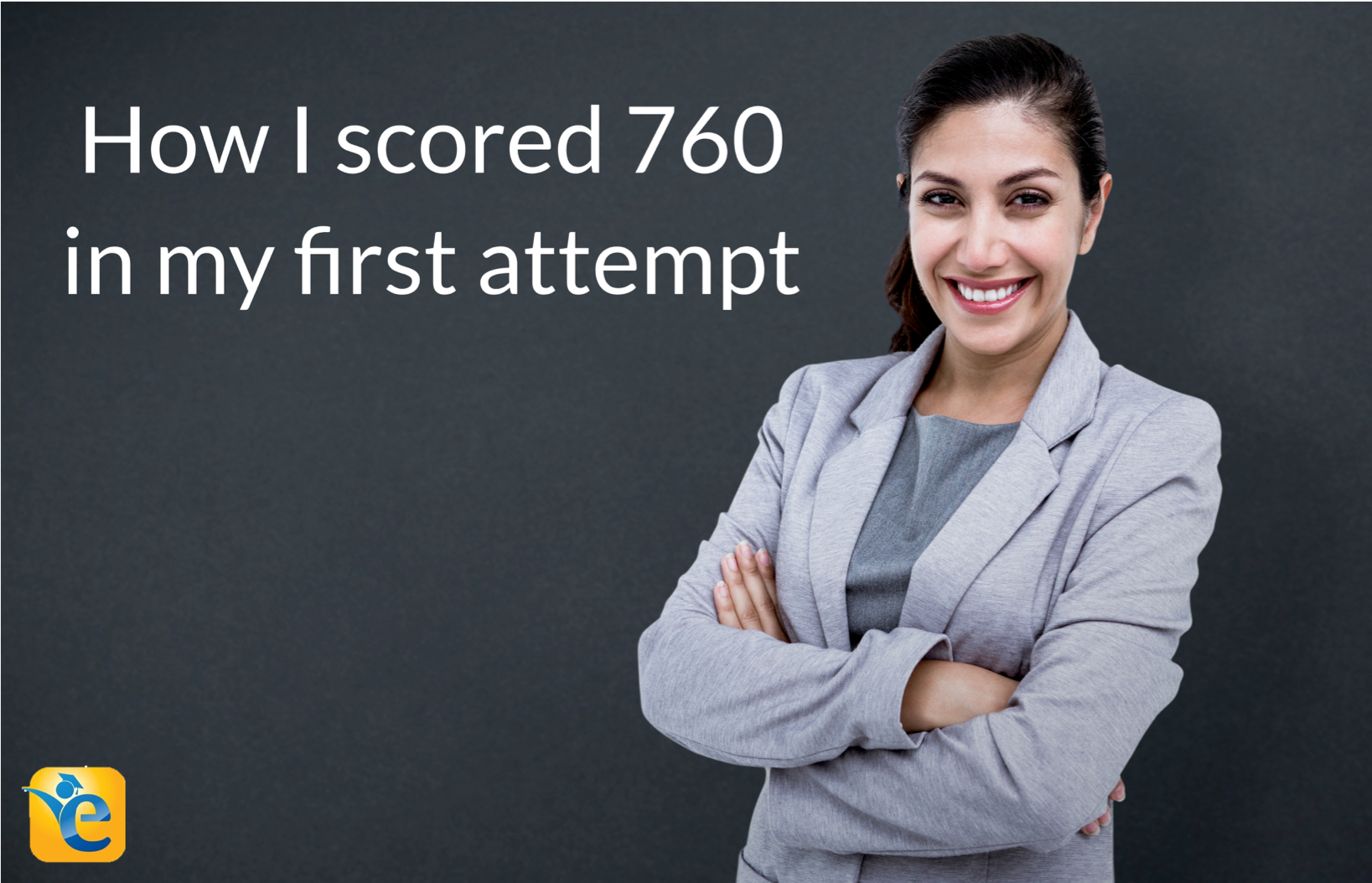 Leveraging Verbal – 760 on the GMAT with a Q48 and a V46