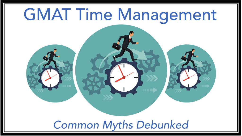 GMAT-Time-Management-Myths