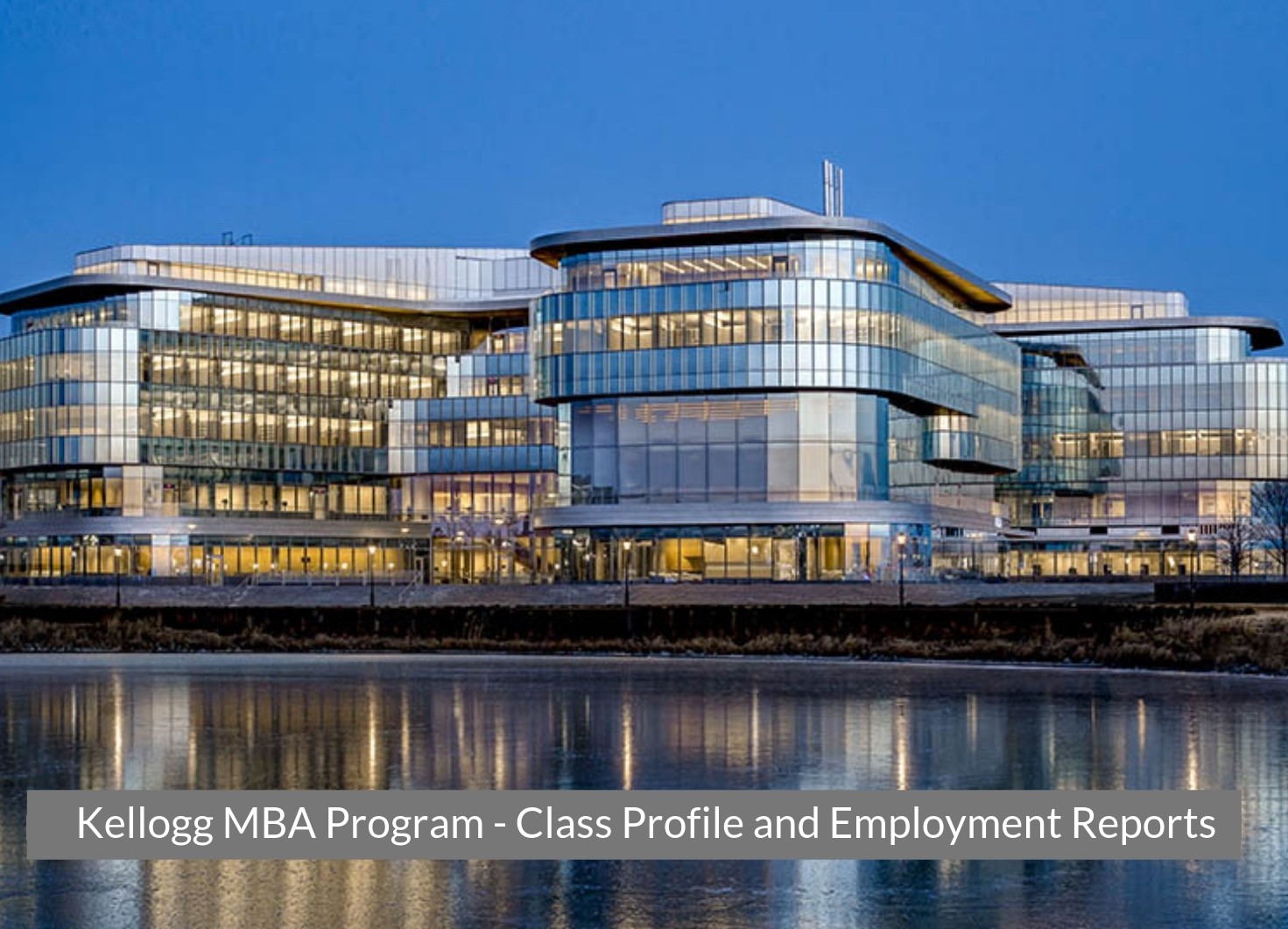 Northwestern University Kellogg School Of Management MBA Program ...