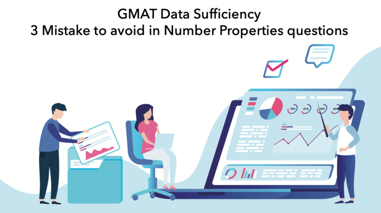 GMAT Data Sufficiency – 3 Mistake Students make in Number Properties questions