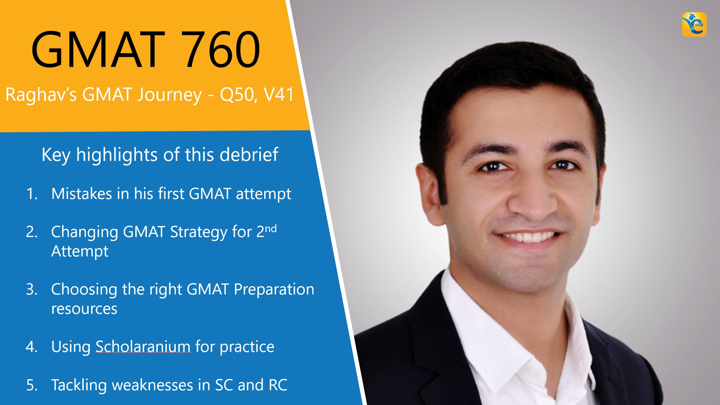 How Raghav Scored a GMAT 760 (Q50 V41) in his 3rd attempt