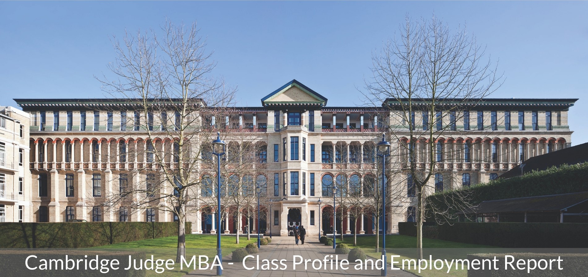 Cambridge Judge Business School MBA Program – Class Profile, MBA Admissions 2023, Employment report 2022