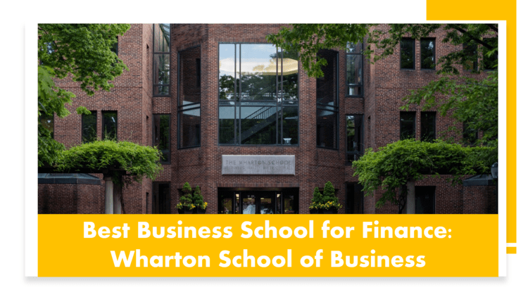 10 Best Business Schools for Finance – Top MBA Programs in 2023