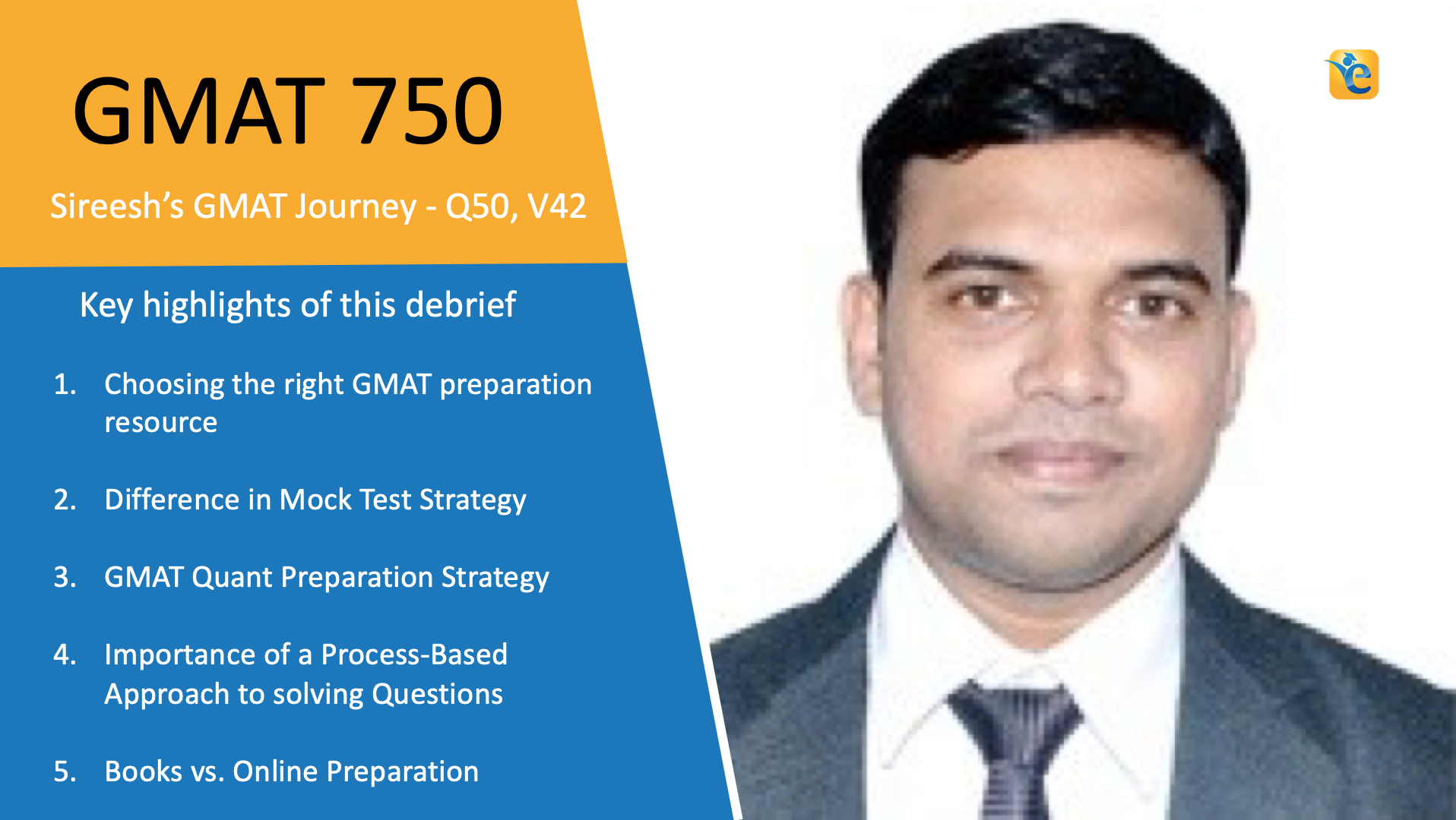 From GMAT 690 to GMAT 750 – Sireesh’s 6 year journey to ace the GMAT
