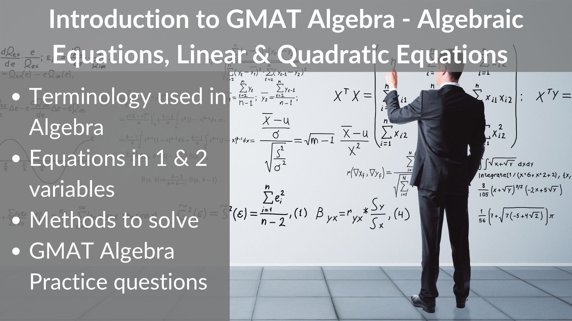 GMAT Algebra and Algebraic Expressions  Linear & Quadratic Equations