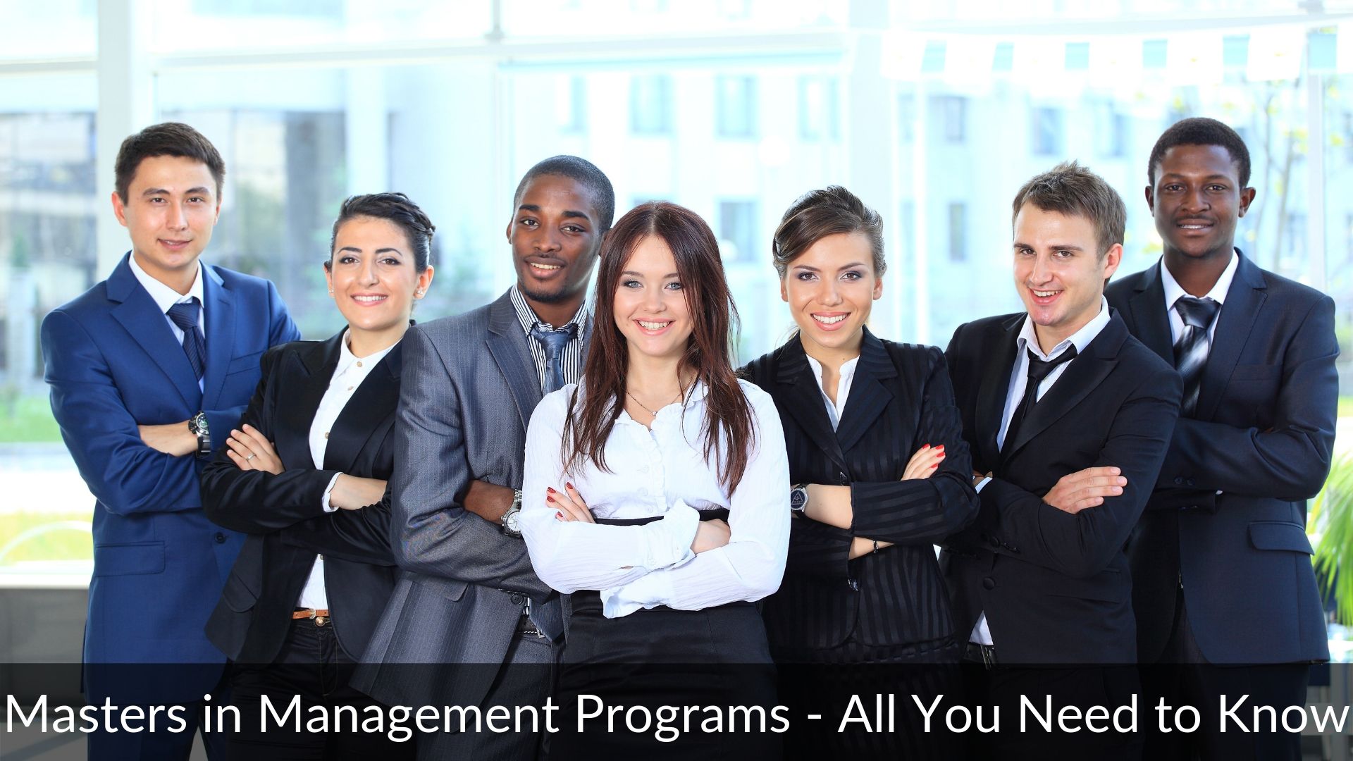 Masters in Management (MiM) Programs – All You Need to Know