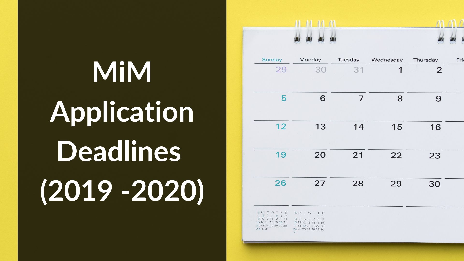 MiM Application Deadlines 2019 – 2020