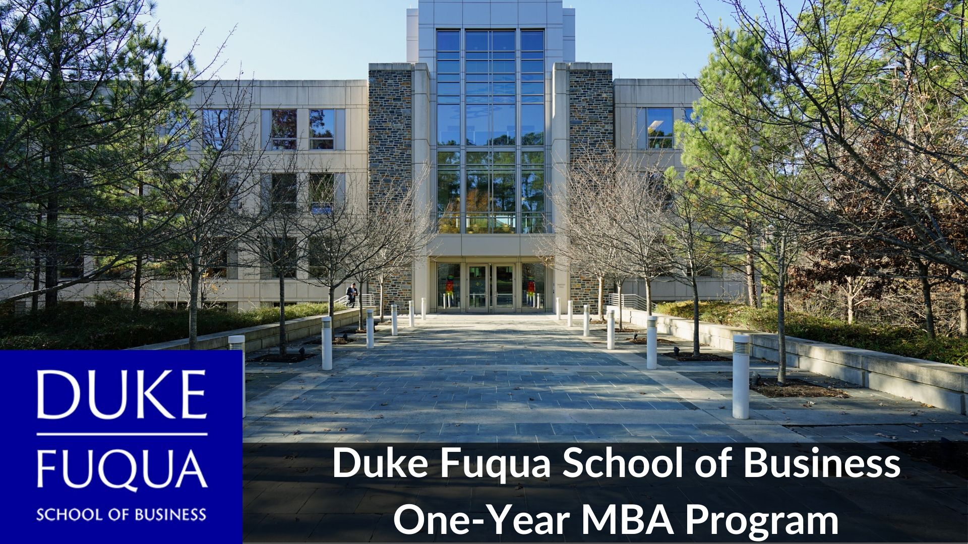 Duke Fuqua 1-Year MBA Program
