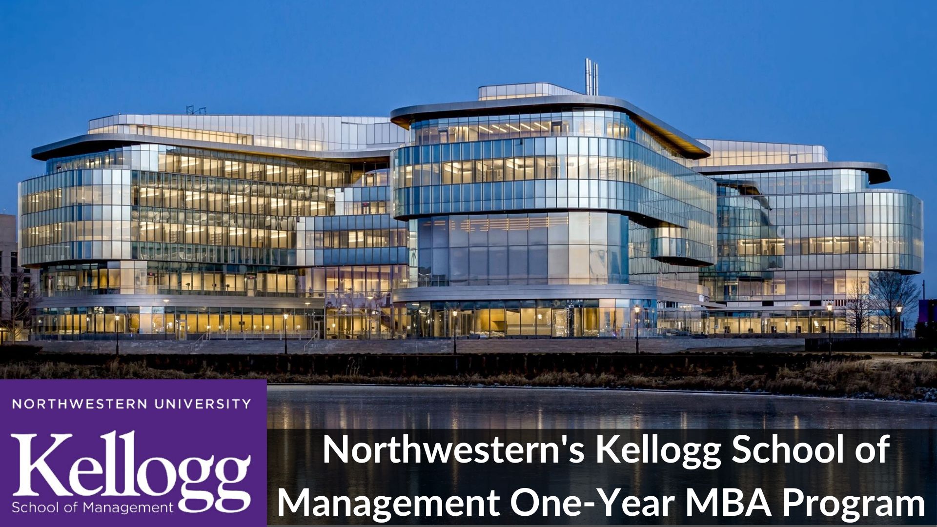 Northwestern Kellogg 1-Year MBA Program