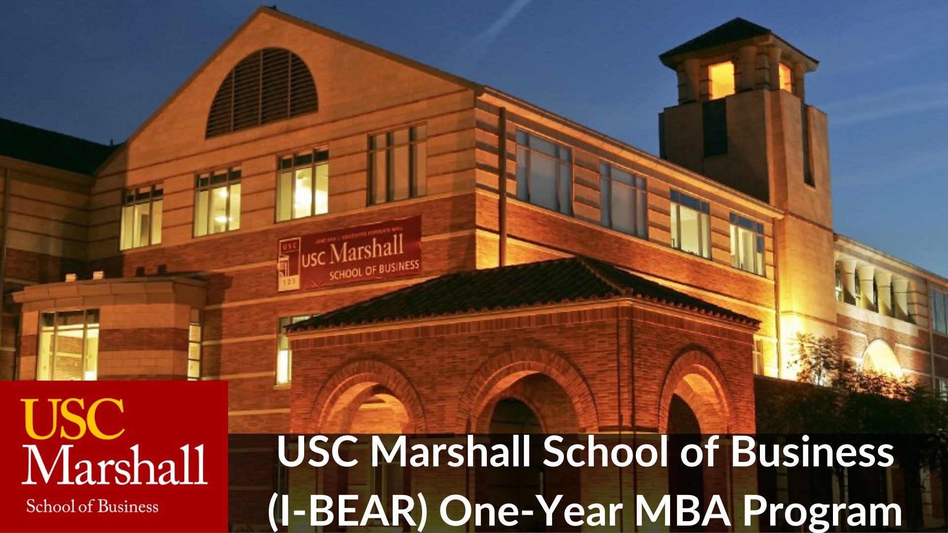 USC Marshall 1-Year MBA Program