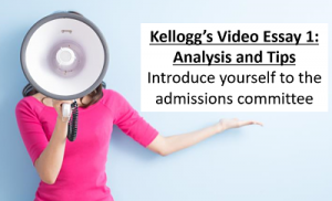 kellogg video essay questions 2023