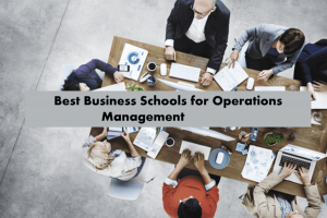 Best business schools in operations management