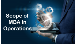 scope of mba operations management