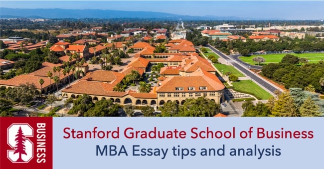 Stanford MBA Essay | Analysis and tips for 2023 intake