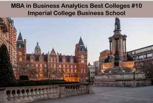 Best MBA analytics colleges - Imperial  