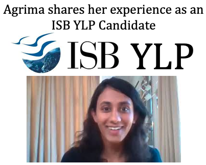 ISB YLP – Agrima shares her experience as a YLP candidate