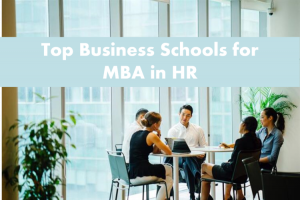 mba in hr from top business schools career option and salary 