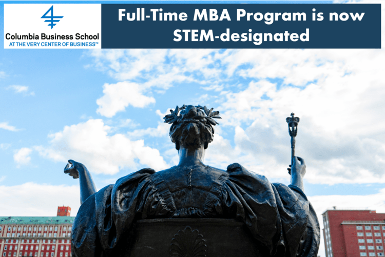 Columbia Full-Time MBA is officially a STEM Designated Program
