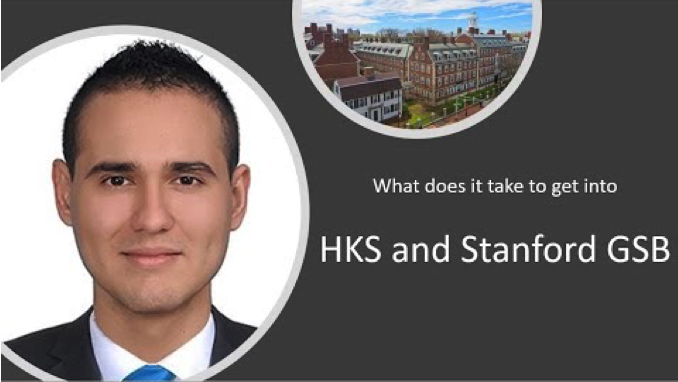 Pedro’s guide to getting into Harvard Kennedy School and Stanford GSB?