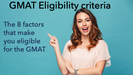 GMAT 2023 Eligibility criteria – Are you eligible to take the GMAT?