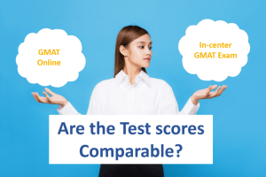 are the gmat scores comparable for online and in center exam?