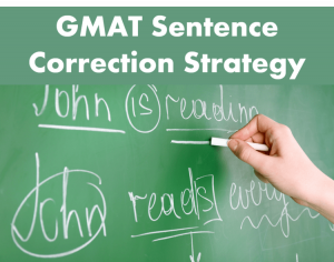 GMAT sentence Correction strategy 760 score 