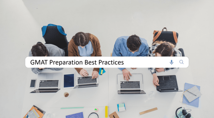 6 Best GMAT Preparation Tips in 2022 – 23