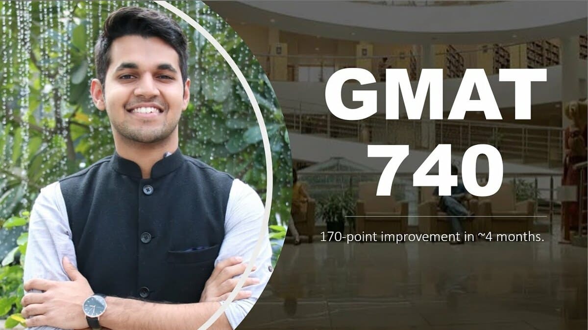 GMAT 570 to 740 – 170 points improvement in 4 months