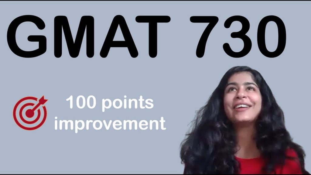 GMAT 730 - 100 points improvement 