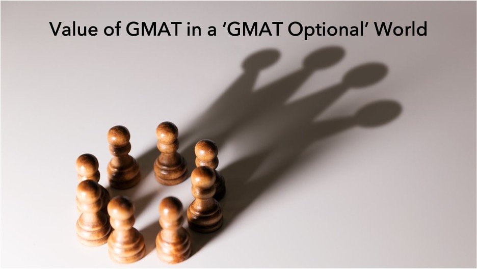 Value of GMAT in a ‘GMAT optional’ world