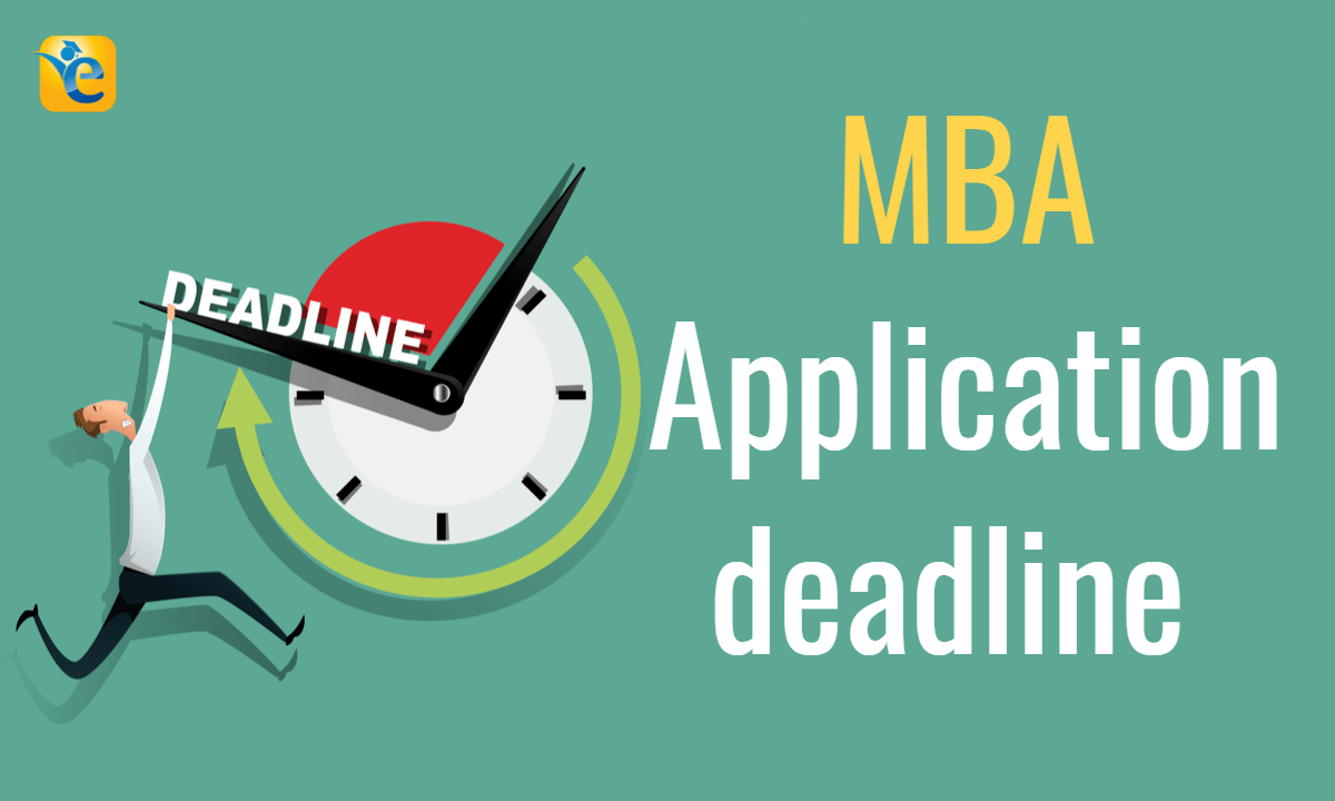 MBA Application deadlines 2022