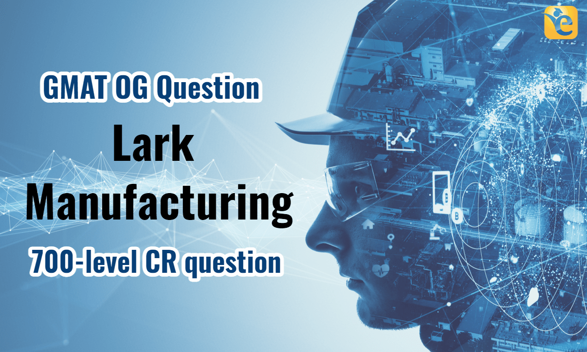 [GMAT OG Solution] Lark Manufacturing Company initiated a voluntary…