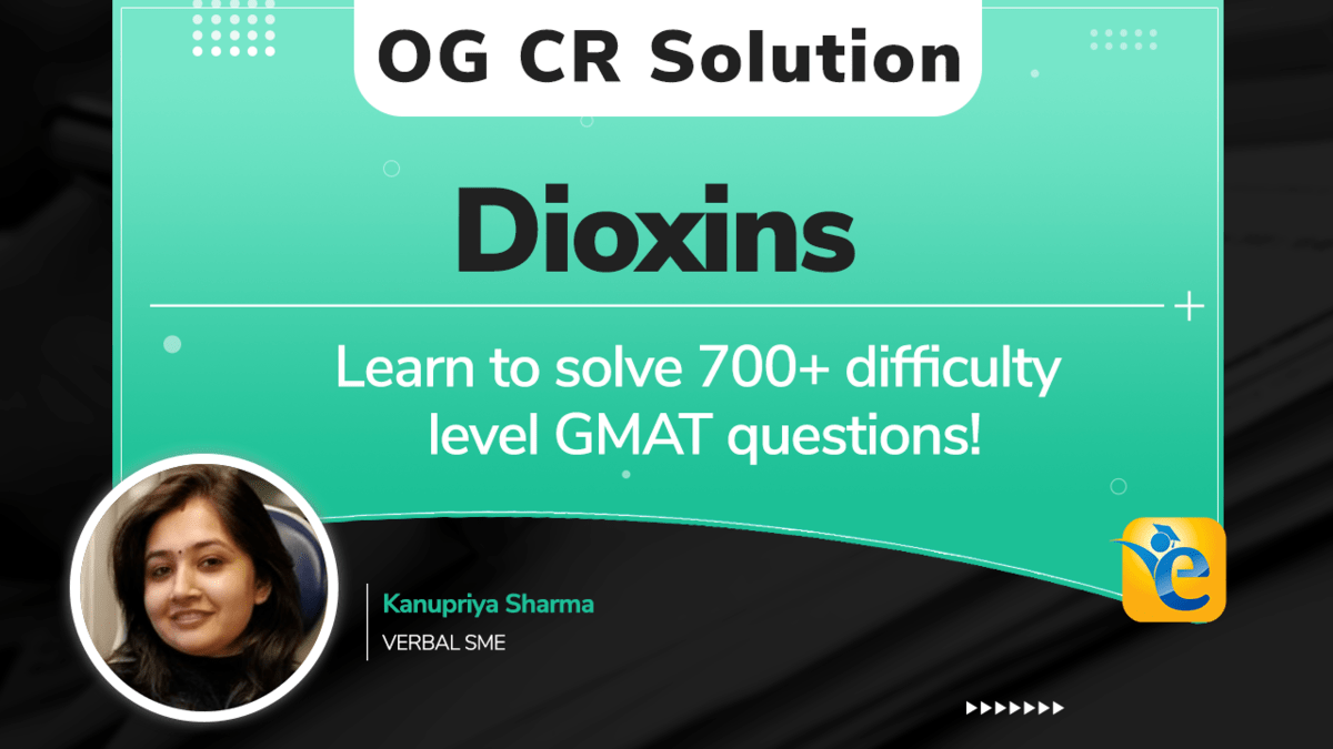CR53140.01 – In a certain rural area, people normally dispose…| GMAT CR OG Solution | “Dioxin pollution”