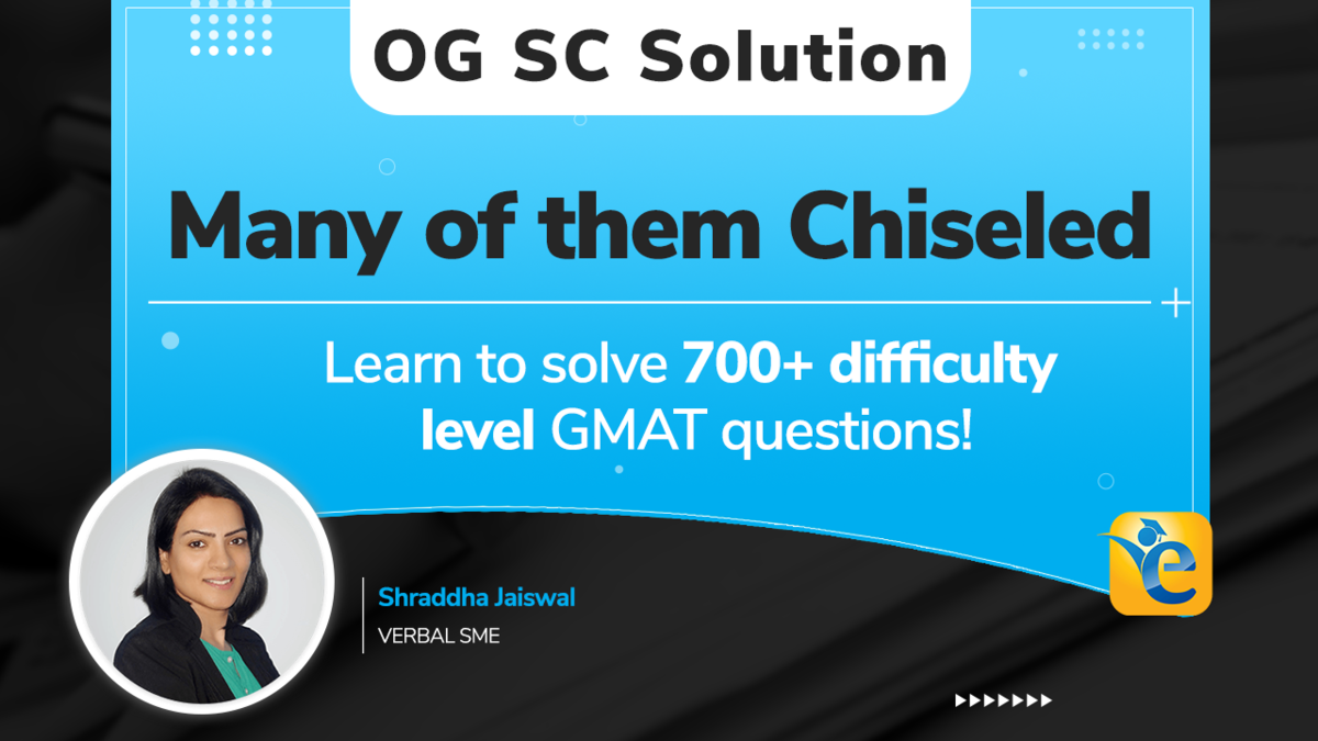 SC61561.01- Many of them chiseled from solid rock centuries ago… | GMAT SC OG Solution