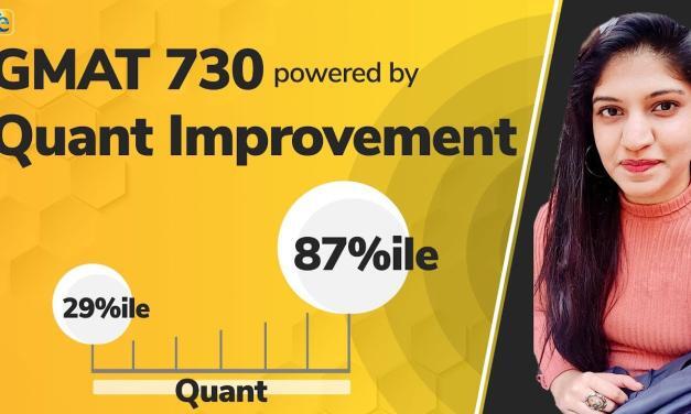 GMAT 730(V40, Q50) with a Quant Improvement from 27%ile to 87%ile 