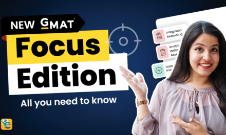 GMAT Focus Edition 2023 – Everything you need to know | GMAT test change 2023 – GMAT Focus exam