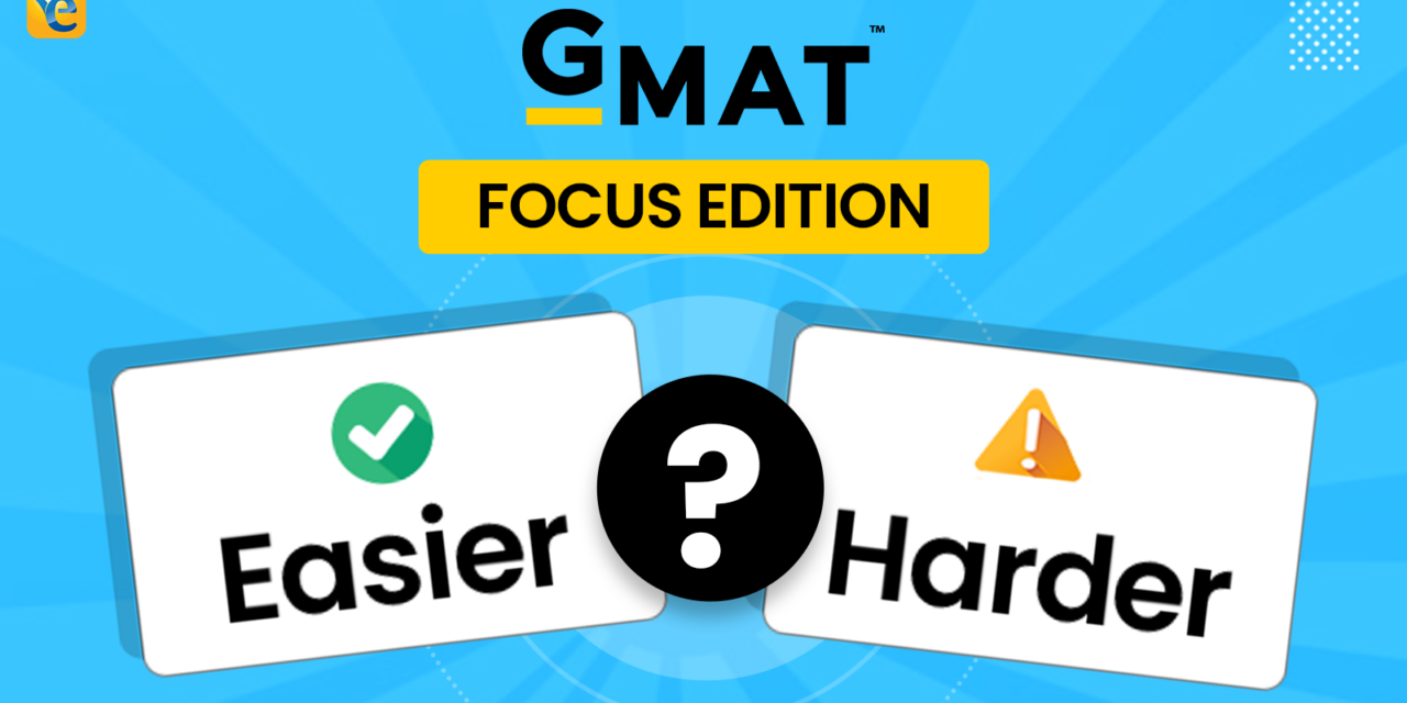 Is the GMAT Focus Edition Hard?