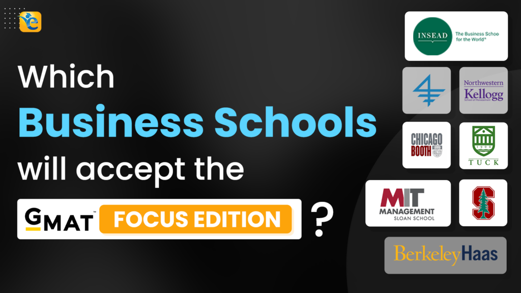 Which business schools will accept the GMAT Focus Edition?