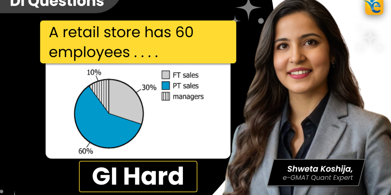 A retail store has 60 employees | GMAT | DI | GI | HARD | OG