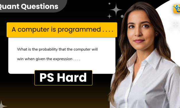 ­­A computer is programmed to play the game of 24 | GMAT | DI | PS | Hard | GFE Mock
