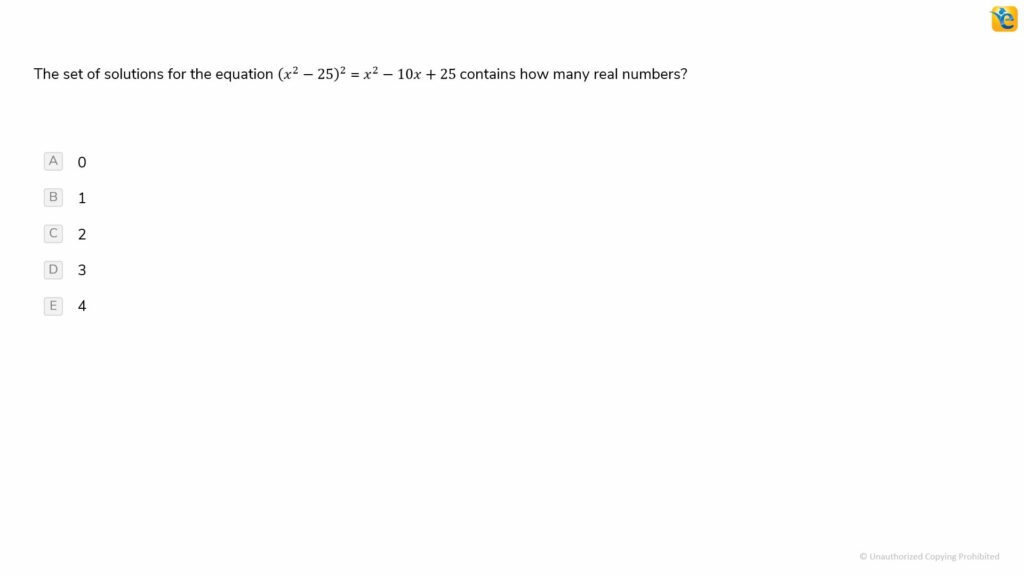 The set of solutions for the equation (x^2–25)^2
