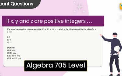 If x, y, and z are positive integers | GMAT | Quant | Algebra | Hard | GFE Mock