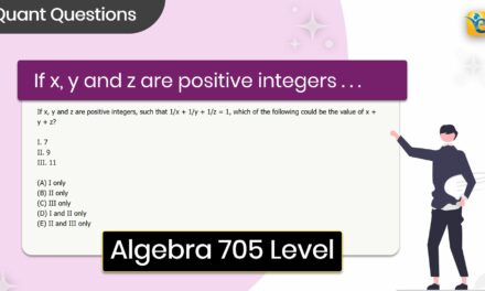 If x, y, and z are positive integers | GMAT | Quant | Algebra | Hard | GFE Mock