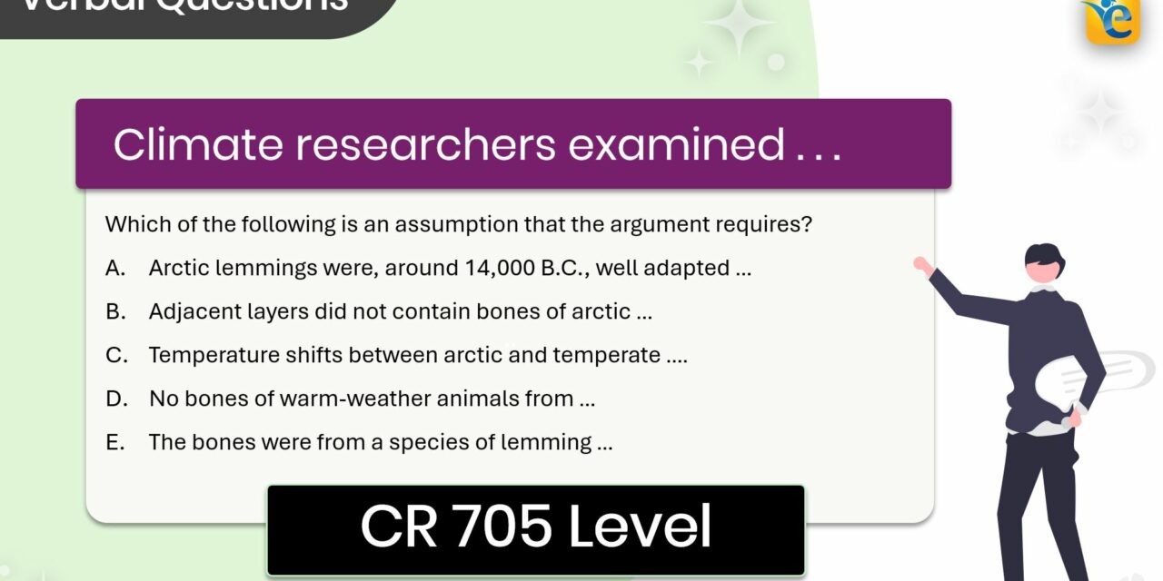 Climate researchers examined sediments | GMAT | Verbal | CR | Hard | GFE Mock