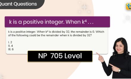 k is a positive integer. When k^4 is divided | GMAT | Quant | NP | Hard | OG