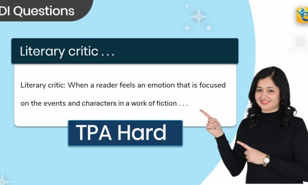 Literary critic: When a reader feels an emotion | GMAT | DI | TPAV | Hard | OG